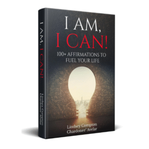 I Am, I Can!: 100+ Affirmations to Fuel Your Life